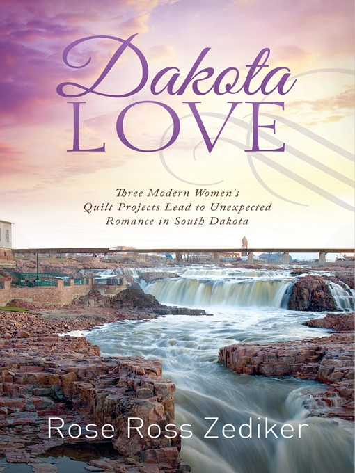 Title details for Dakota Love by Rose Ross Zediker - Wait list